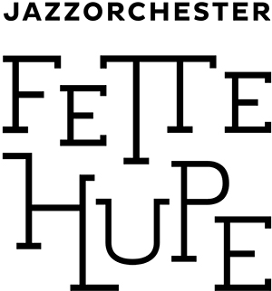 Jazzorchester Fette Hupe